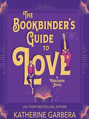 cover image of The Bookbinder's Guide to Love